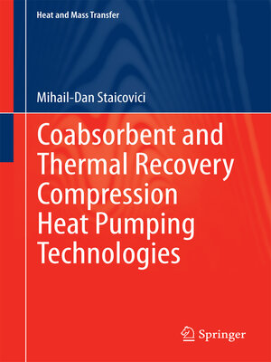 cover image of Coabsorbent and Thermal Recovery Compression Heat Pumping Technologies